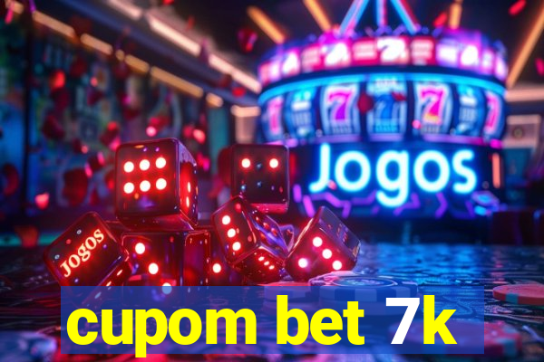 cupom bet 7k